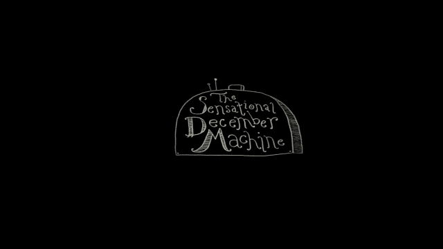 TheSensationalDecemberMachine
