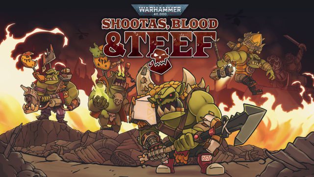 Shootas, Blood & Teef